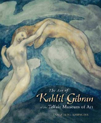 The Art of Kahlil Gibran at the Telfair Museum of Art by Tania June Sammons