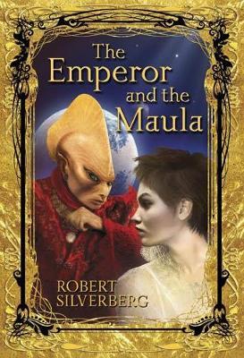 The Emperor and the Maula by Robert Silverberg image