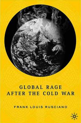 Global Rage After the Cold War image