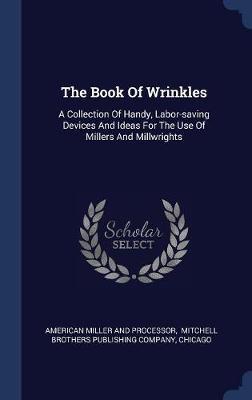 The Book of Wrinkles on Hardback by Chicago