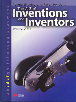 The A-Z Inventions and Inventors Book 2 C-F Macmillan Library on Hardback by Pennie Stoyles