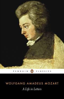 Mozart: A Life in Letters by Wolfgang Amadeus Mozart image