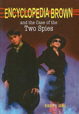 Encyclopedia Brown and the Case of the Two Spies by Donald J Sobol image
