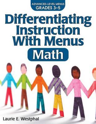 Differentiating Instruction with Menus Math Grades 3-5 by Laurie E Westphal image