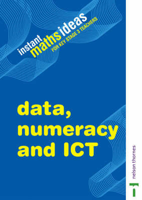 Instant Maths Ideas: Data, Numeracy and ICT: v. 3: Teacher's Book by Colin Foster image