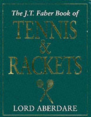 The Tennis and Rackets by Morys George Lyndhurst Bruce,Baron Aberdare image