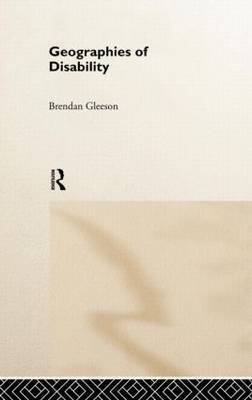 Geographies of Disability by Brendan Gleeson image