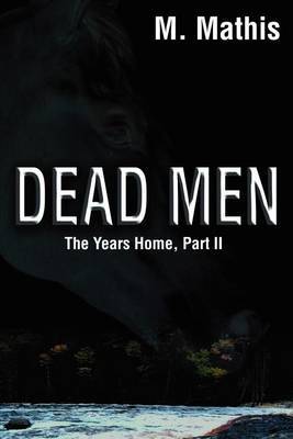 Dead Men by M. Mathis image