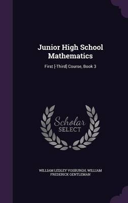Junior High School Mathematics by William Ledley Vosburgh image