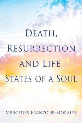 Death, Resurrection and Life, States of a Soul image