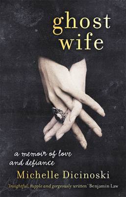 Ghost Wife: A Memoir of Love and Defiance image