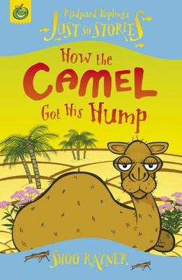 How The Camel Got His Hump by Shoo Rayner image