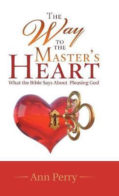 The Way to the Master's Heart by Ann Perry image