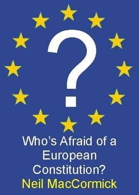 Who's Afraid of a European Constitution? by Neil MacCormick image
