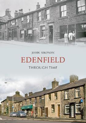 Edenfield Through Time by John Simpson image