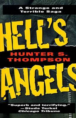 Hell's Angels by Hunter S Thompson