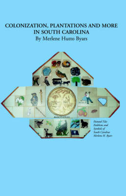 Colonization, Plantations . . . . by Merlene , Hutto Byars image