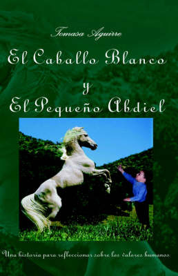 Caballo Blanco Y El Pequeno Abdiel image