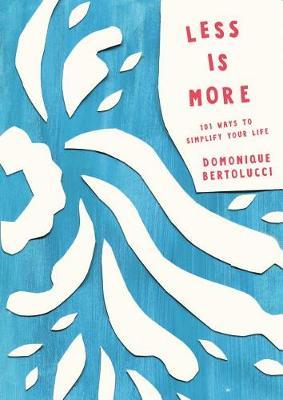 Less is More by Domonique Bertolucci image