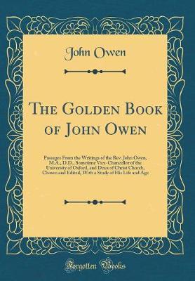 The Golden Book of John Owen by John Owen image
