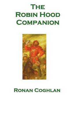 The Robin Hood Companion by Ronan Coghlan image