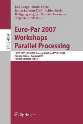 Euro-Par 2007 Workshops: Parallel Processing image