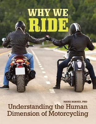 Why We Ride by Mark Barnes image