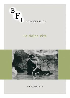 La dolce vita by Richard Dyer image