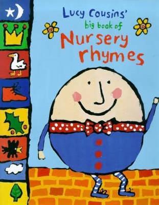 Lucy Cousins' Big Book of Nursery Rhymes by Lucy Cousins image
