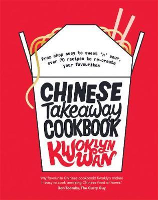 Chinese Takeaway Cookbook by Kwoklyn Wan image