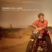 Reality Killed the Video Star on CD by Robbie Williams