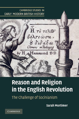 Reason and Religion in the English Revolution by Sarah Mortimer image