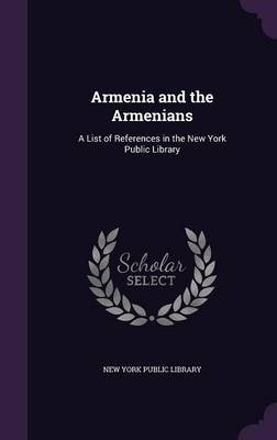 Armenia and the Armenians on Hardback