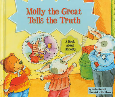 Molly the Great Tells the Truth on Hardback by Shelley Marshall