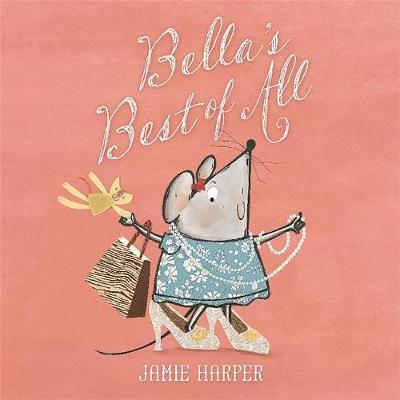 Bella's Best of All by Jamie Harper image