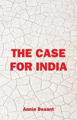 The Case For India by Annie Besant image