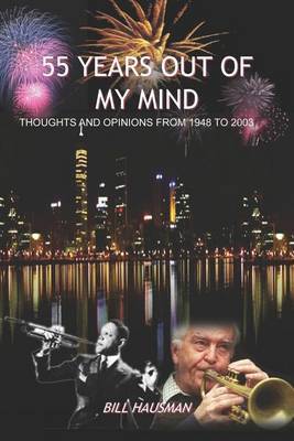 55 Years Out of Mind by Bill Hausman image