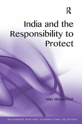 India and the Responsibility to Protect by Alan Bloomfield image