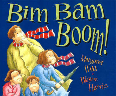 Bim Bam Boom! by Margaret Wild image