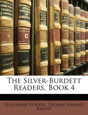 The Silver-Burdett Readers, Book 4 by Ella Marie Powers image