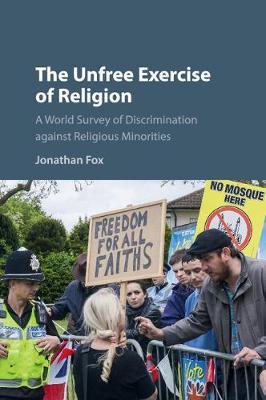 The Unfree Exercise of Religion by Jonathan Fox image