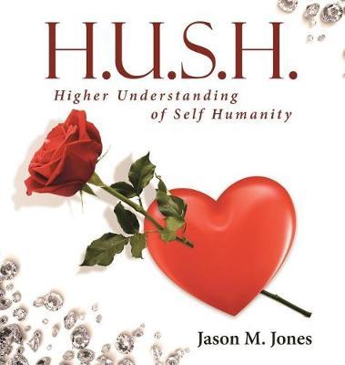 H.U.S.H. by Jason M Jones image