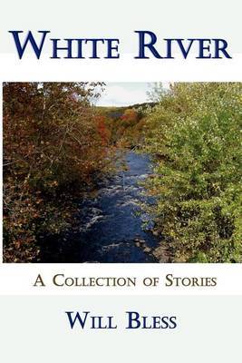 White River by Will Bless image