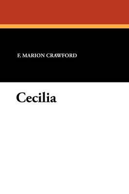 Cecilia by F.Marion Crawford image