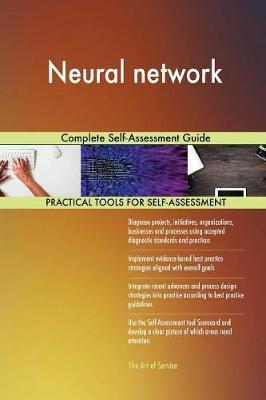 Neural Network Complete Self-Assessment Guide by Gerardus Blokdyk image