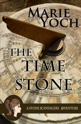 The Time Stone by Marie Yoch image