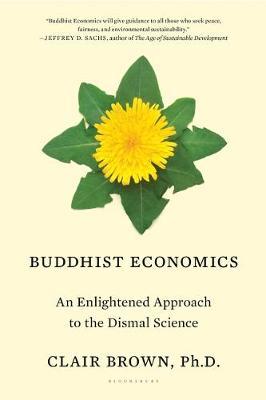 Buddhist Economics on Paperback by Clair Brown