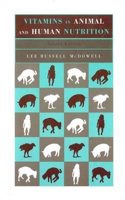 Vitamins in Animal and Human Nutrition by Lee Russell McDowell image