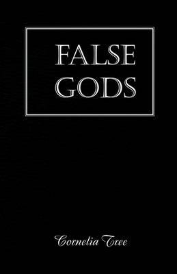 False Gods by Cornelia Tree image