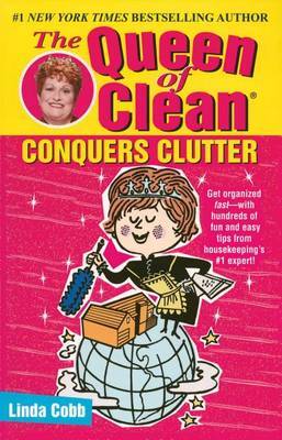 The Queen of Clean Conquers Clutter by Linda Cobb image